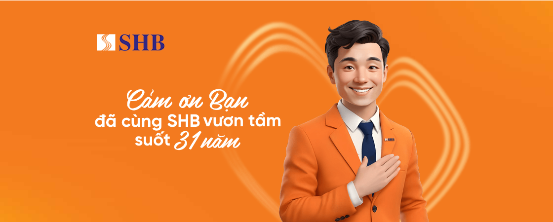 Bất ngờ với “lời cảm ơn” đầy sáng tạo của SHB nhân dịp kỷ niệm 31 năm thành lập